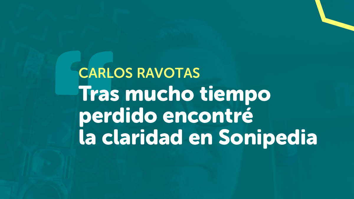 Portada del caso de éxito Carlos Ravotas: tras mucho tiempo perdido encontró la claridad en Sonipedia'