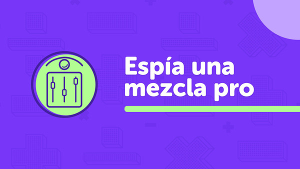 Portada del curso 'Espía una mezcla pro'