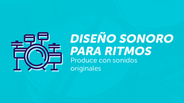 Portada del curso 'Diseño Sonoro para Ritmos'