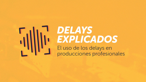 Portada del curso 'Delays Explicados '