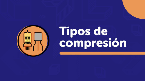 Portada del curso 'Tipos de compresión'